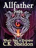 Allfather Saga: What's Past is Prologue