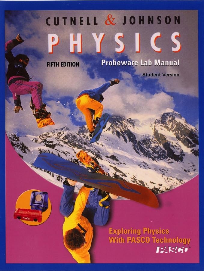 Physics, Probeware Lab Manual/Student Version