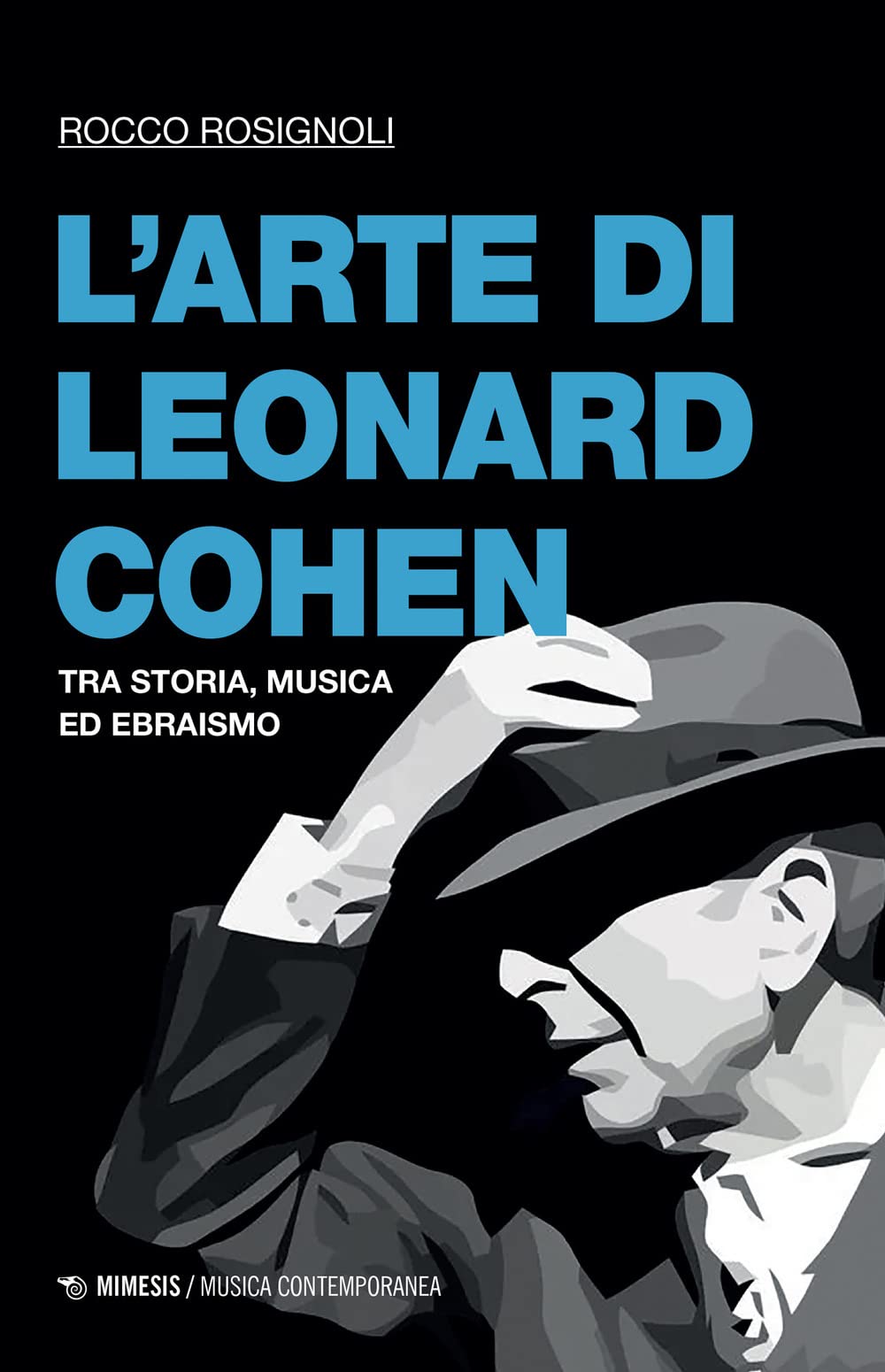 L'arte Di Leonard Cohen. Tra Storia, Musica Ed Ebraismo - 4
