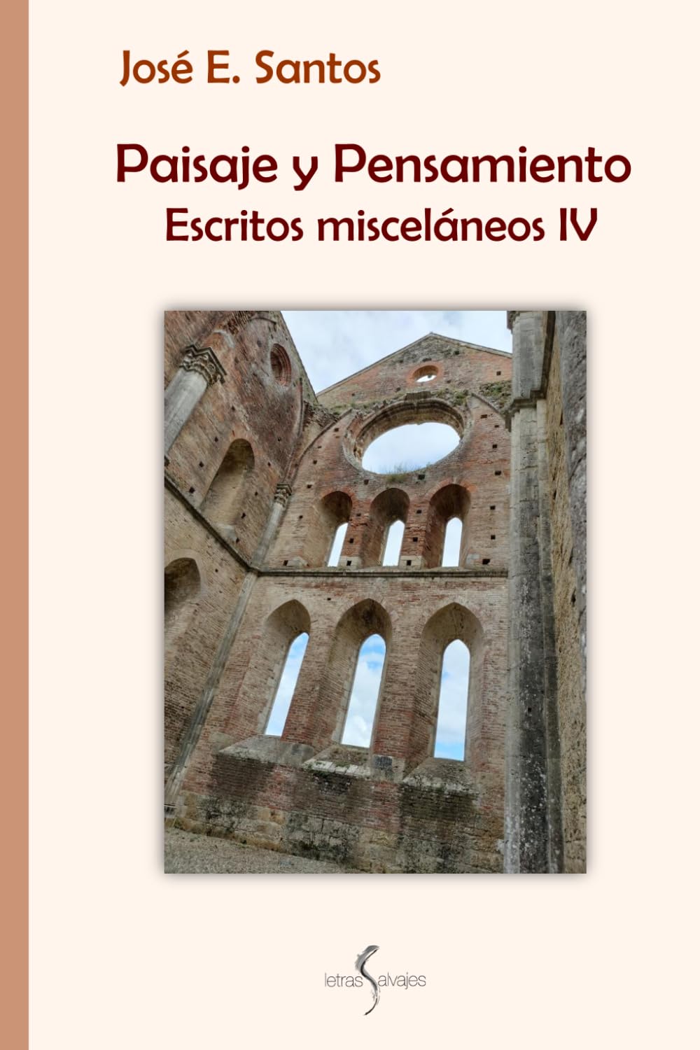 Paisaje y pensamiento: Escritos misceláneos IV