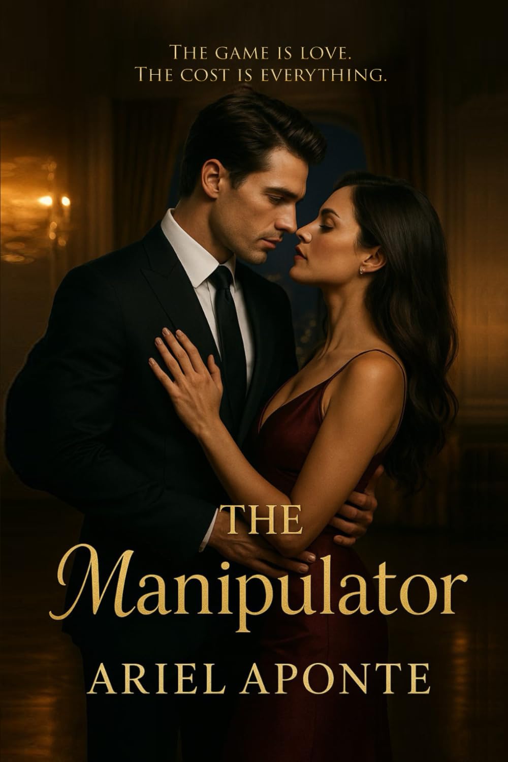 THE MANIPULATOR: The game is love. The cost is everything