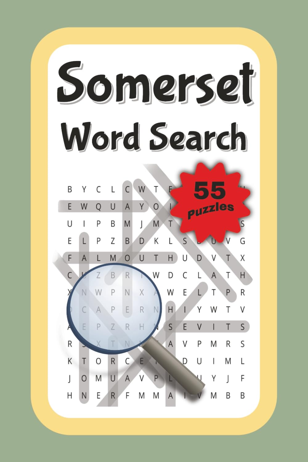 Somerset Word Search: Discover the beauty of Somerset with 55 puzzles and answers - Relaxing brain teasers for adults and seniors (6 x 9 inches) (English Counties word searches)