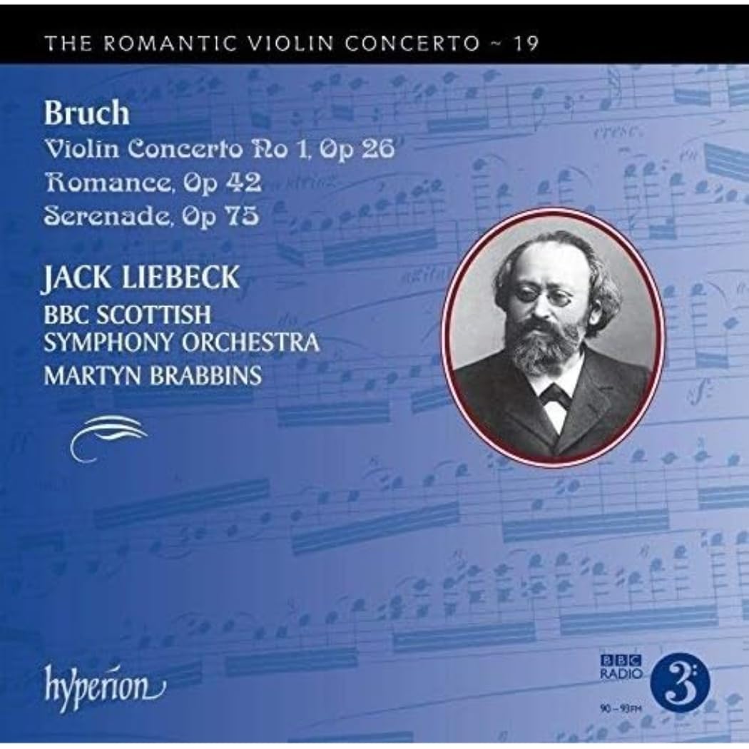 Bruch: Violin Concerto No. 1 & Other Works (Hyperion Romantic Violin Concerto 19)