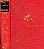 The Works of H. Rider Haggard, One Volume Edition (Cleopatra, She, King Solomon's Mines & Allan Quatermain)