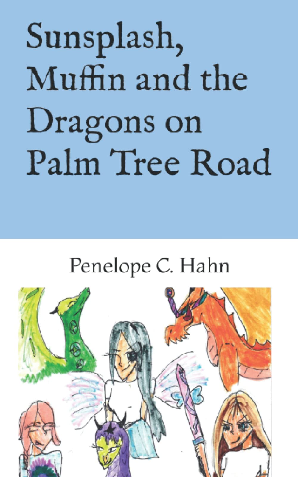 Sunsplash, Muffin and the Dragons on Palm Tree Road