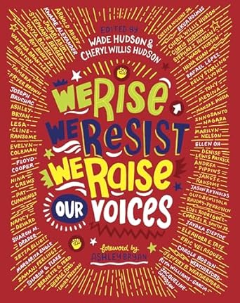 We Rise, We Resist, We Raise Our Voices