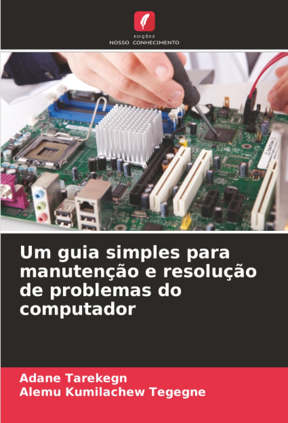 Um guia simples para manutenção e resolução de problemas do computador