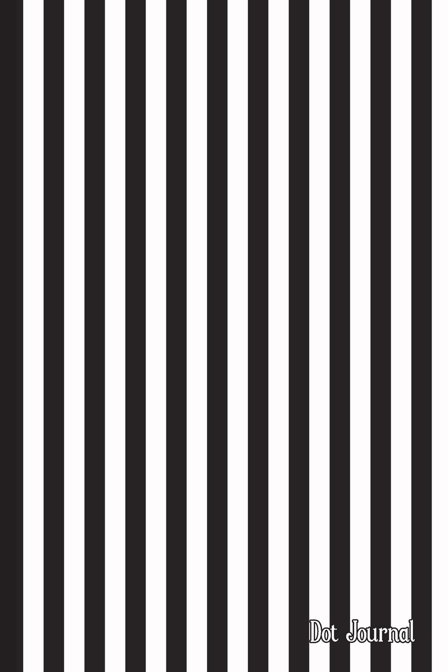 Dot Journal: Black and White Stripe Dot Grid Journal - Dotted Matrix Note Taking Lists Sketching Drawing Doodling Hand Lettering Strategic Planner Notebook Diary Sketch Pad
