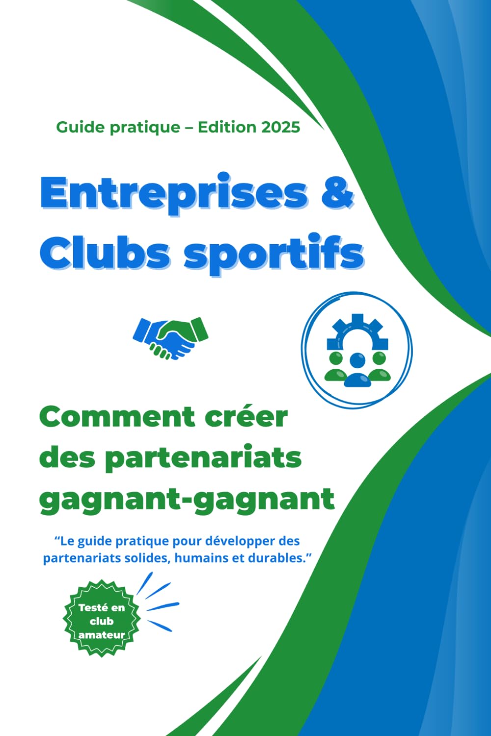 Entreprises & Clubs sportifs: Comment créer des partenariats gagnant-gagnant