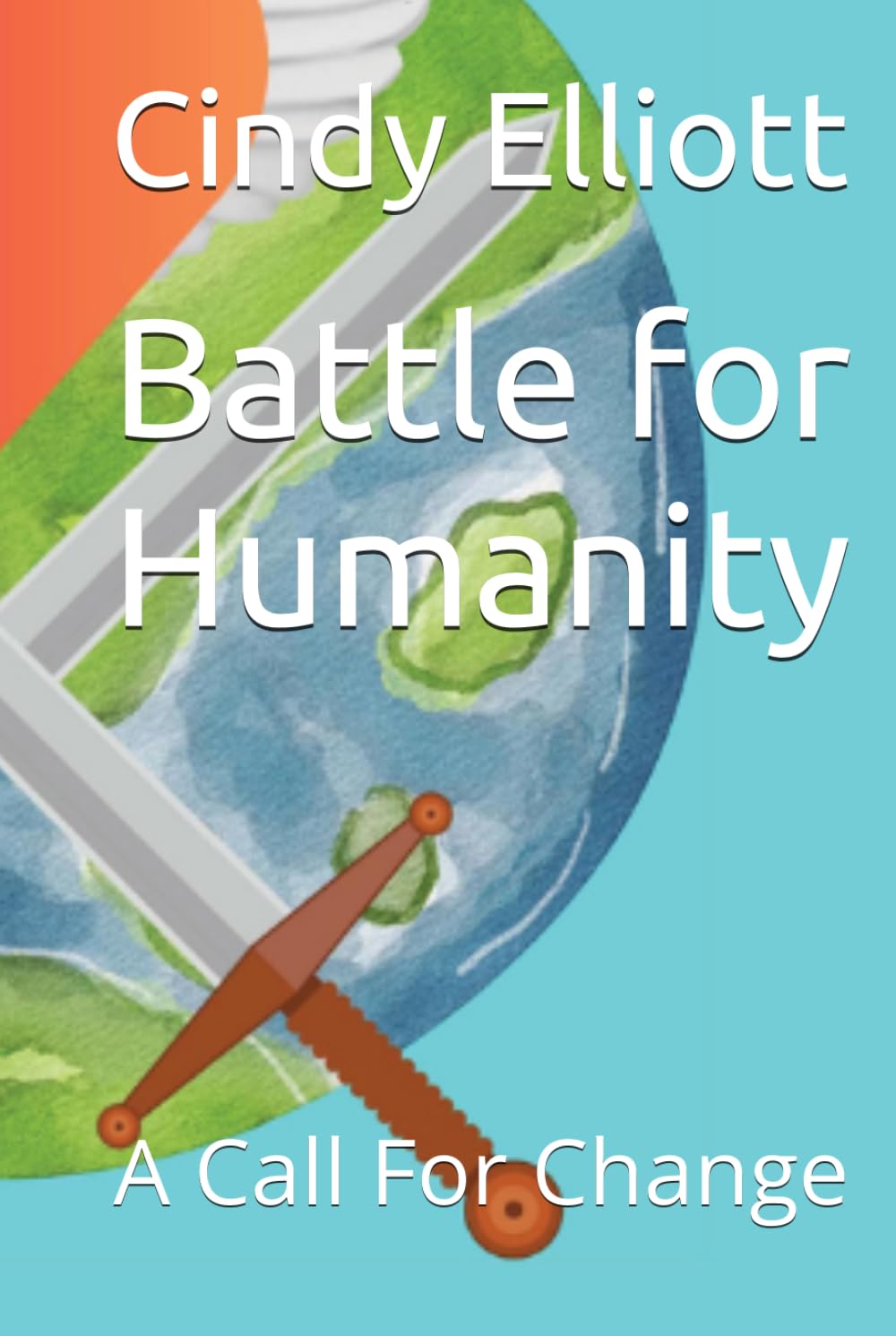 Battle for Humanity: A Call For Change