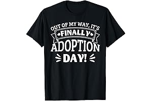 Adoption Day Funny Gotcha Day T-Shirt
