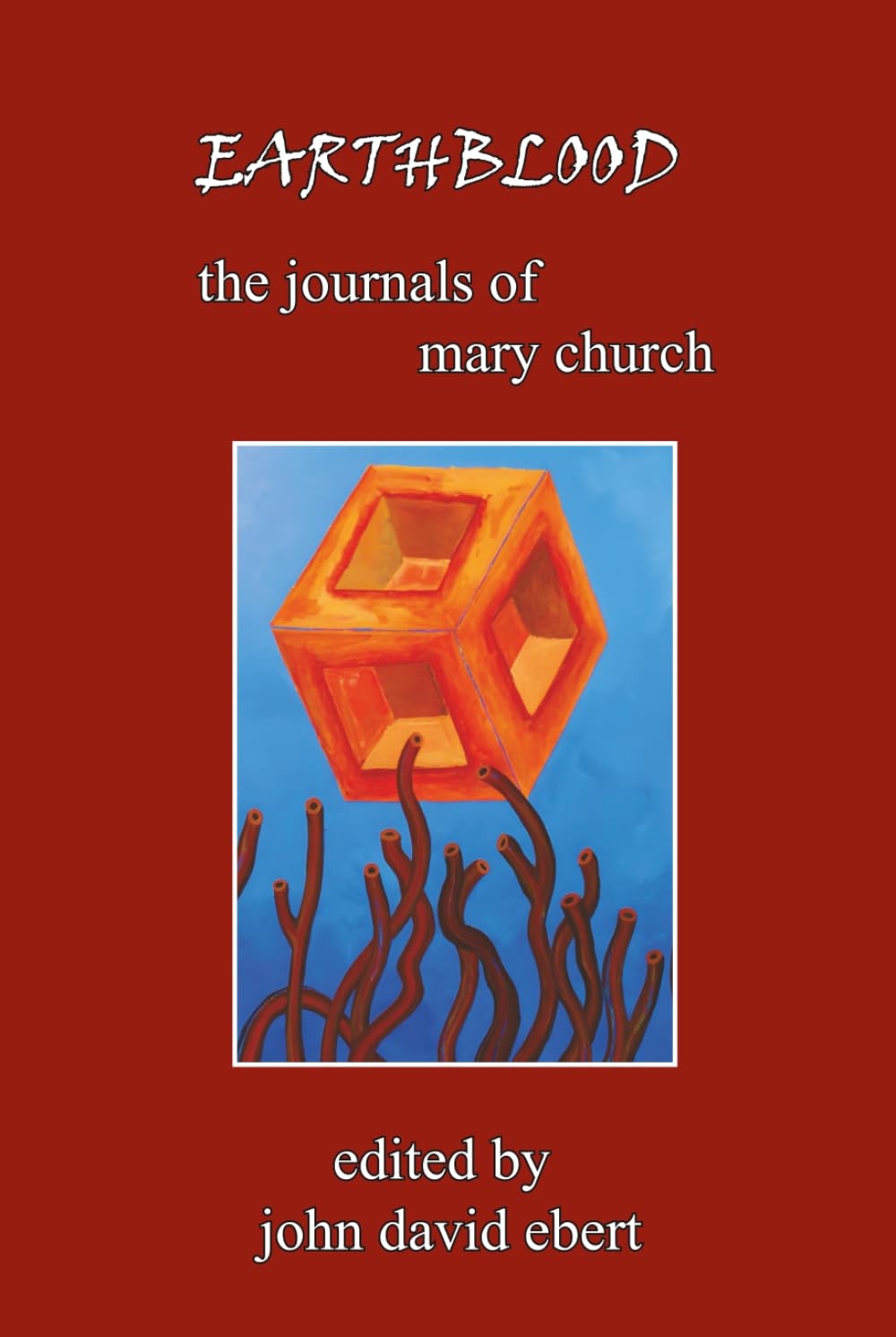 Earthblood: The Journals of Mary Church