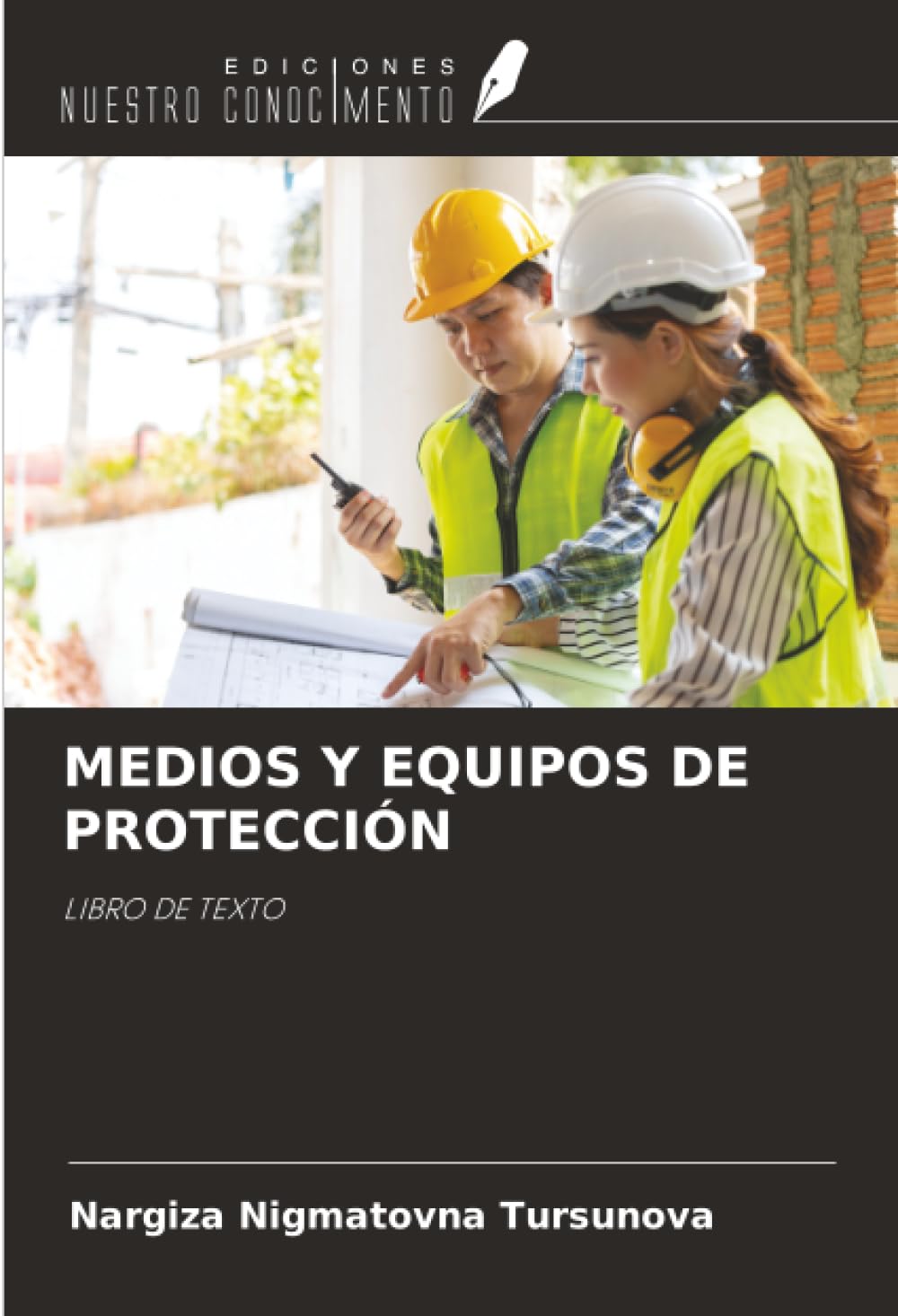 MEDIOS Y EQUIPOS DE PROTECCIÓN: LIBRO DE TEXTO