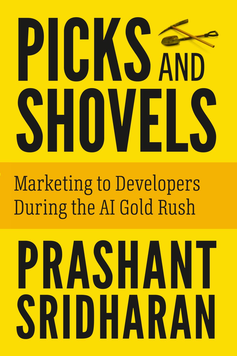 Picks and Shovels: Marketing to Developers During the AI Gold Rush