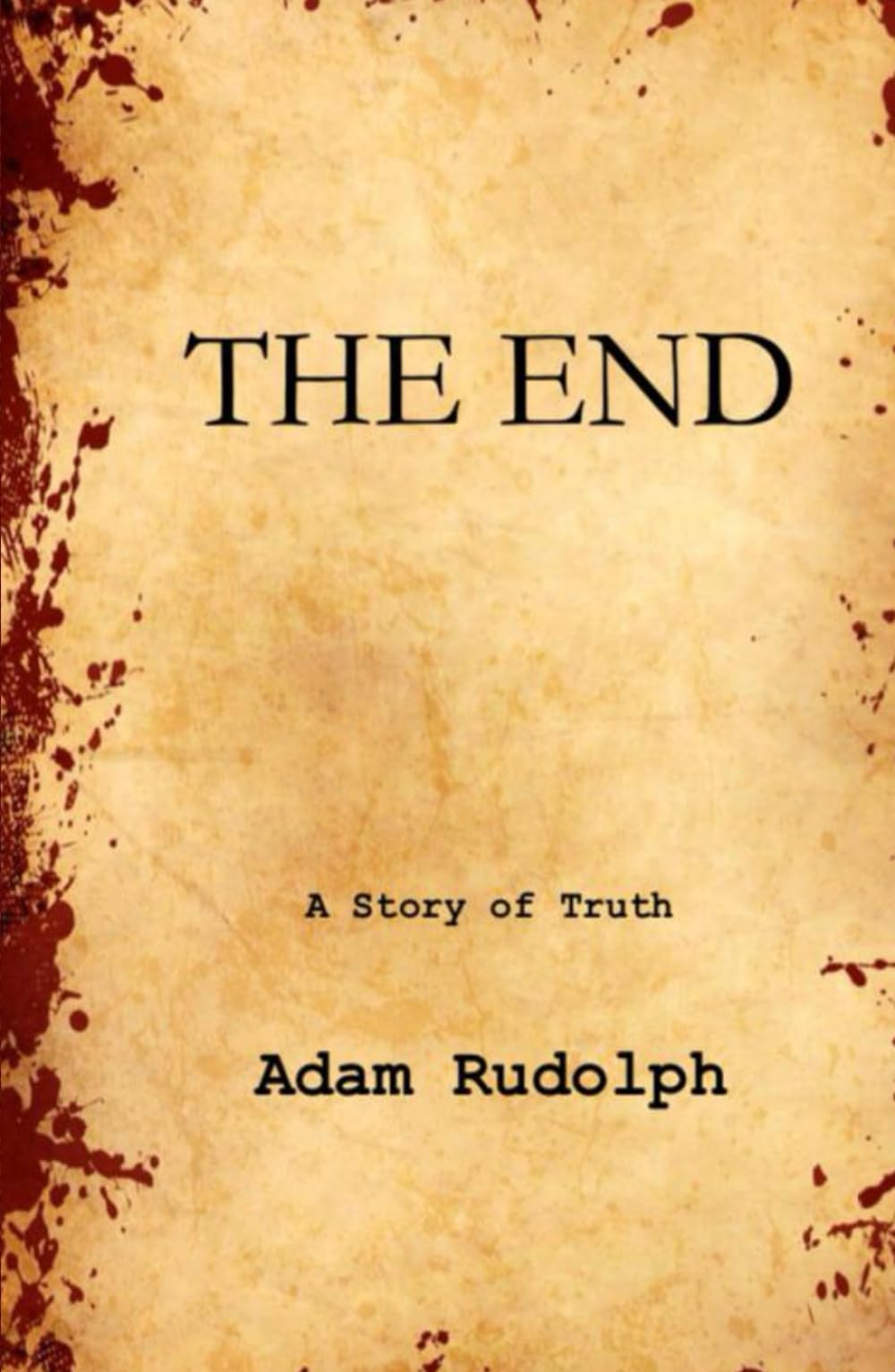 The End: A Story of Truth