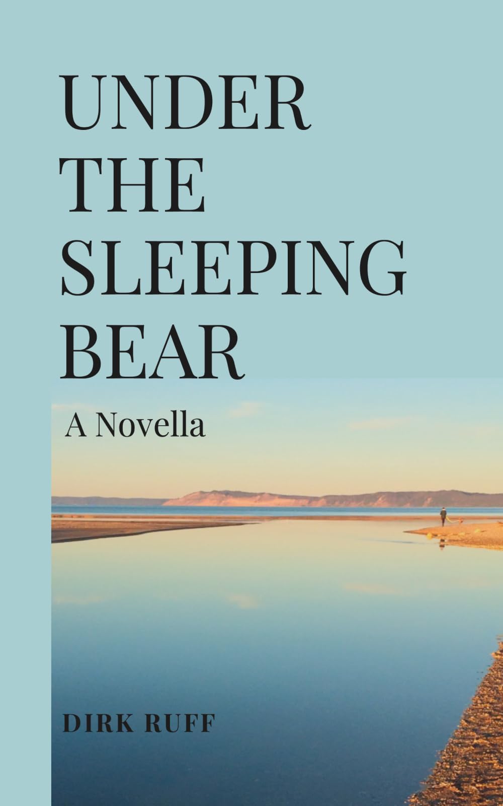 Under the Sleeping Bear: A Novella