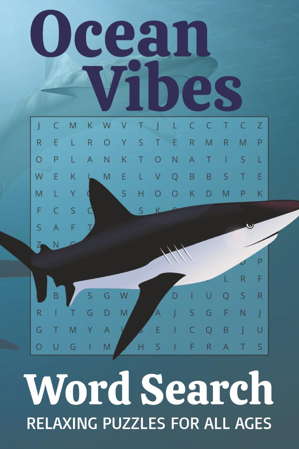 Ocean Vibes Word Search Puzzle Book: Word Searches with Easy to Read Print about Ocean Vibes, Ocean Creatures, Ocean Myths, Boating and More | 6x9 ... Puzzles ... Gift for Vacations and Holidays