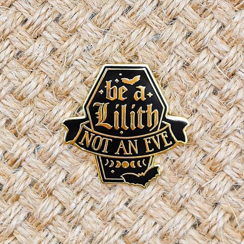 Image of Be A Lilith Not An Eve Enamel Pin - Gothic Series | Premium Enamel Pin - Statement Lapel Pin - Plated Badge for Clothing, Bags, Hats, Jackets, and Lanyards