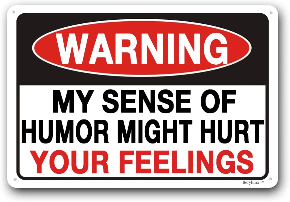 (2-Pack) Metal Tin Sign Funny Sarcastic Signs,Home Bedroom Sign,Funny Garage Man Cave Bar Decor Sign "My Sense of Humor Might Hurt Your Feelings", 8"x12" Aluminum Sign