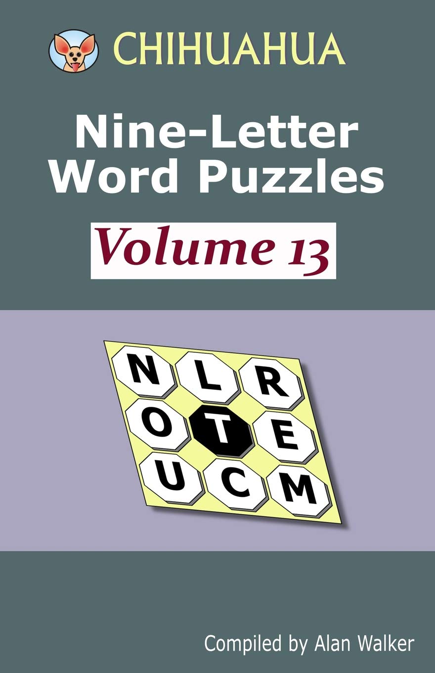 Chihuahua Nine-Letter Word Puzzles Volume 13