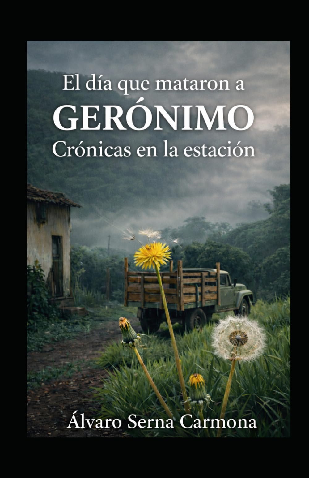 El día que mataron a Gerónimo: Crónicas en la estación