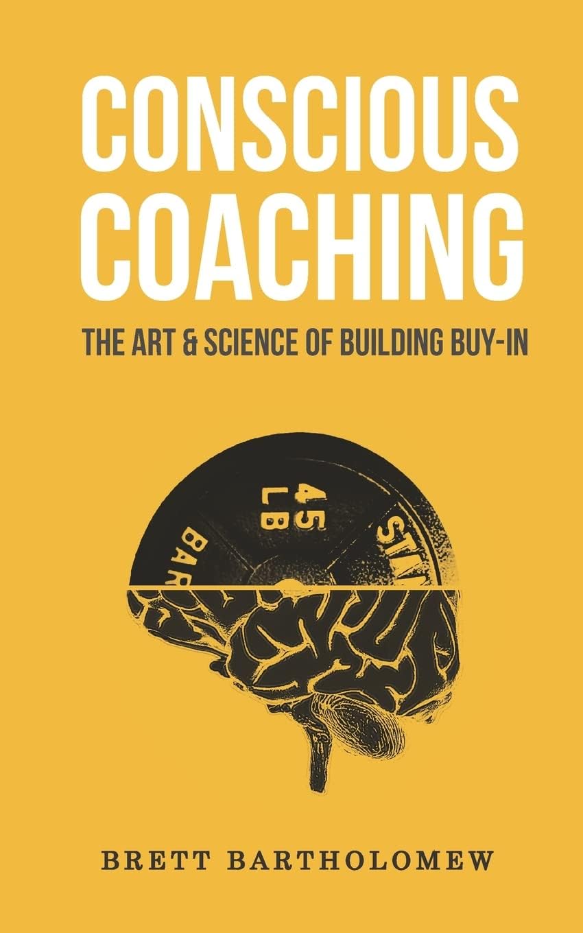 CREATESPACE Conscious Coaching: The Art and Science of Building Buy-In