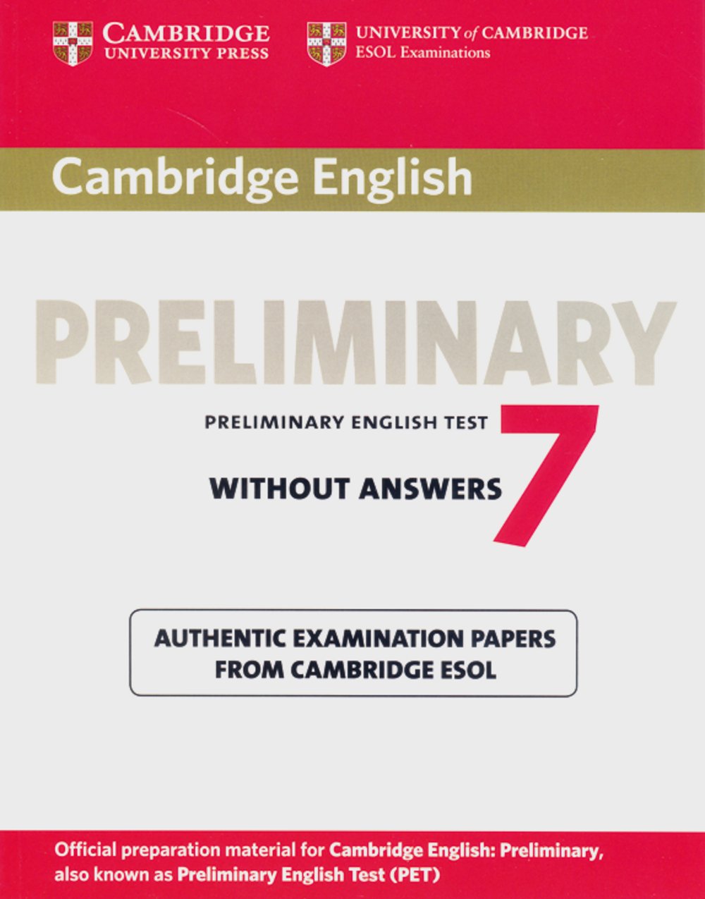Cambridge Preliminary English Test 7 / Student's Book without answers ...