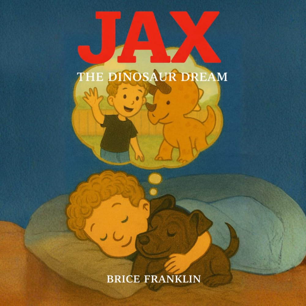 JAX: THE DINOSAUR DREAM (JAX AND REESE ADVENTURES)