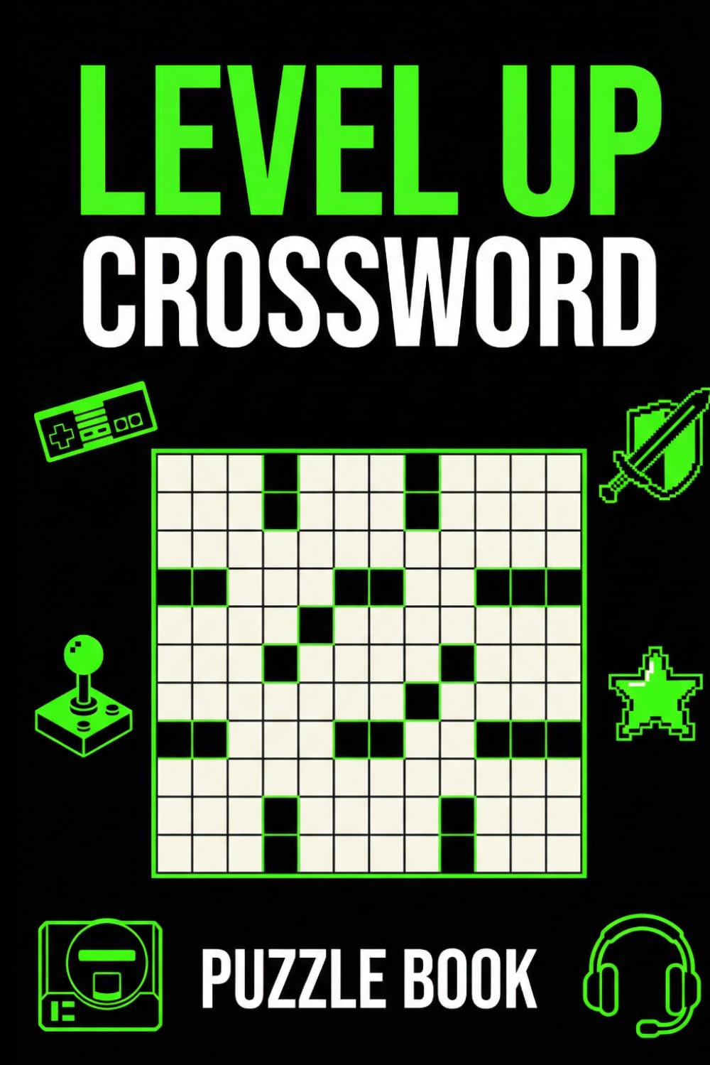 Level Up Crossword Puzzle Book: 60 Challenging Video Game Crossword Puzzles with Gaming Terms, Characters, Genres & Trivia | Large Print | 6×9 Inches | Complete Solutions Included