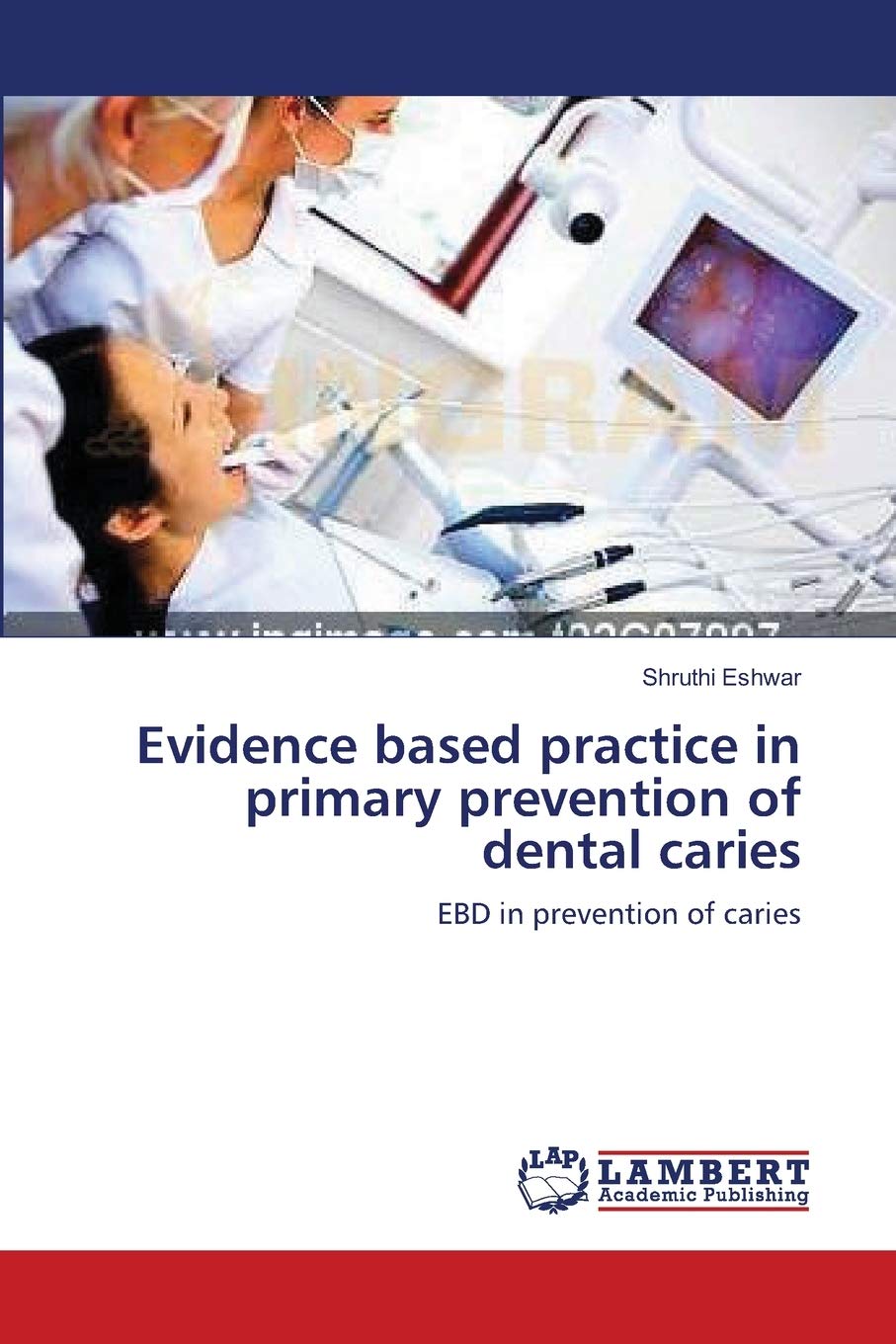 Evidence based practice in primary prevention of dental caries: EBD in prevention of caries
