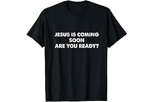 Get Ready, Because Jesus Is Coming Soon T-Shirt