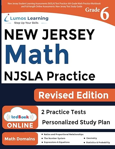 New Jersey Student Learning Assessments (NJSLA) Test Practice: 6th Grade Math Practice Workbook and Full-length Online Assessments: New Jersey Test Study Guide (NJSLA by Lumos Learning)