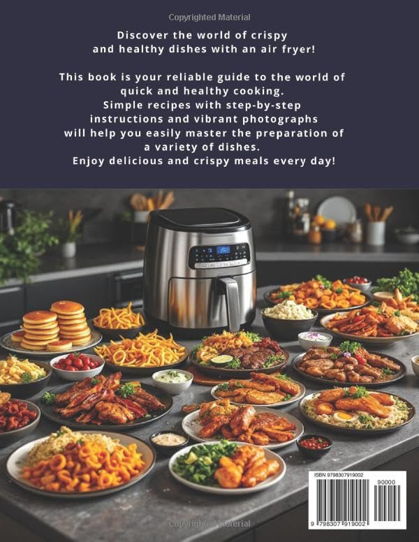 Air Fryer Cookbook for Beginners: Easy & Delicious Recipes with Pictures for Quick, Healthy, and Crispy Meals | Perfect for Everyday Cooking, from Breakfast to Dinner image 3