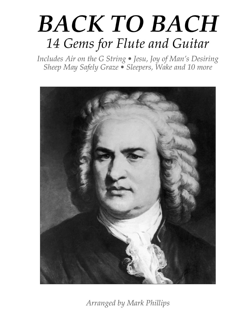 Back to Bach: 14 Gems for Flute and Guitar