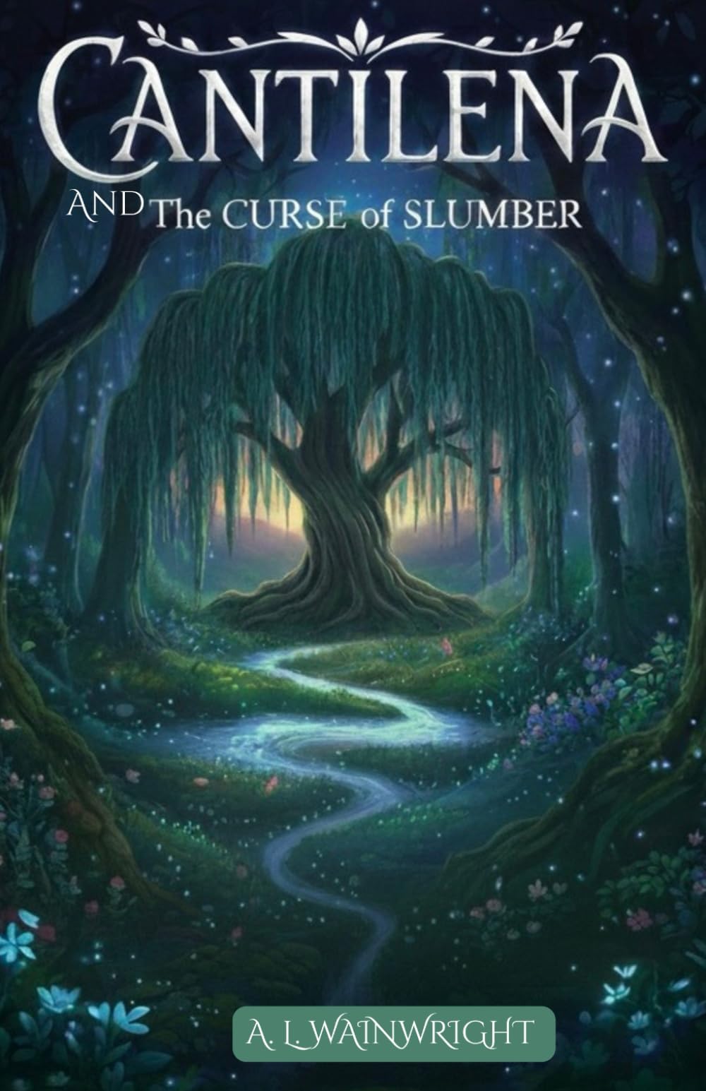 Cantilena And The Curse Of Slumber (Cantilena Tales)