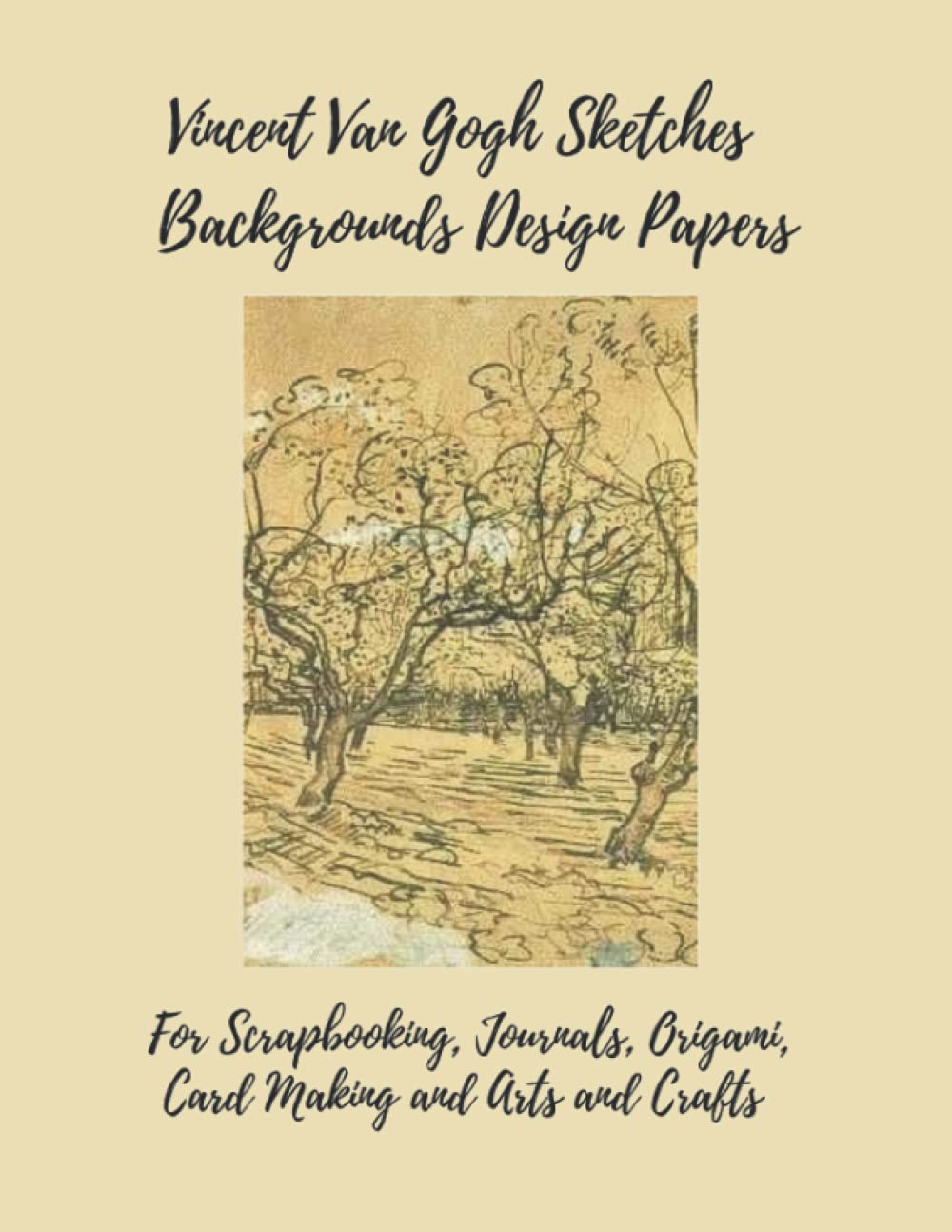 Vincent Van Gogh Sketches Background Design Papers: 36 Double Sided Pages For Scrapbooking, Journaling, Card Making, Origami, and Arts and Crafts,
