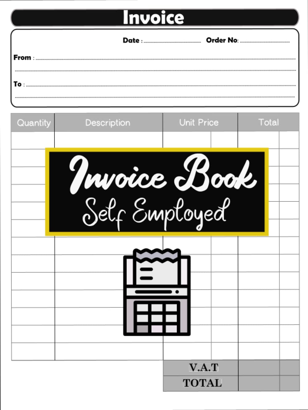 Invoice Book Self Employed: Duplicate Invoice Book, Personalised Invoice Book for Self Employed, 8.5 x 11 inches A4 110 pages