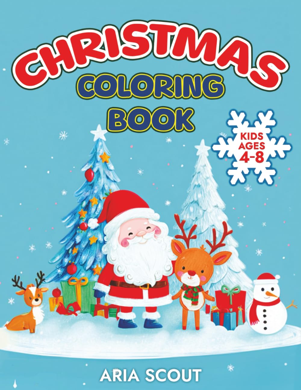 Christmas Coloring Book: For Kids Ages 4-8