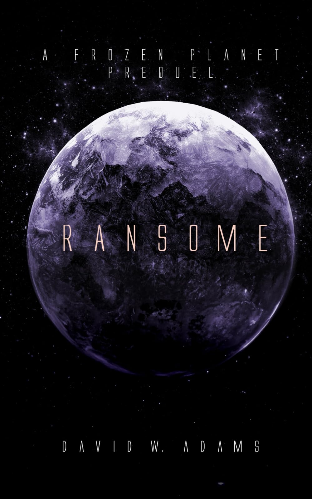 Ransome: A Frozen Planet Prequel (The Frozen Planet Saga)