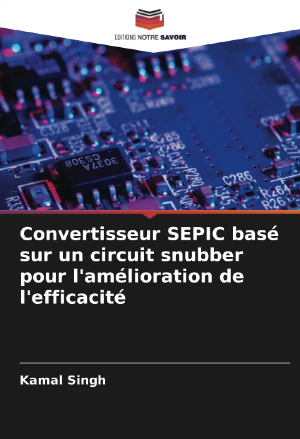 Convertisseur SEPIC basé sur un circuit snubber pour l'amélioration de l'efficacité