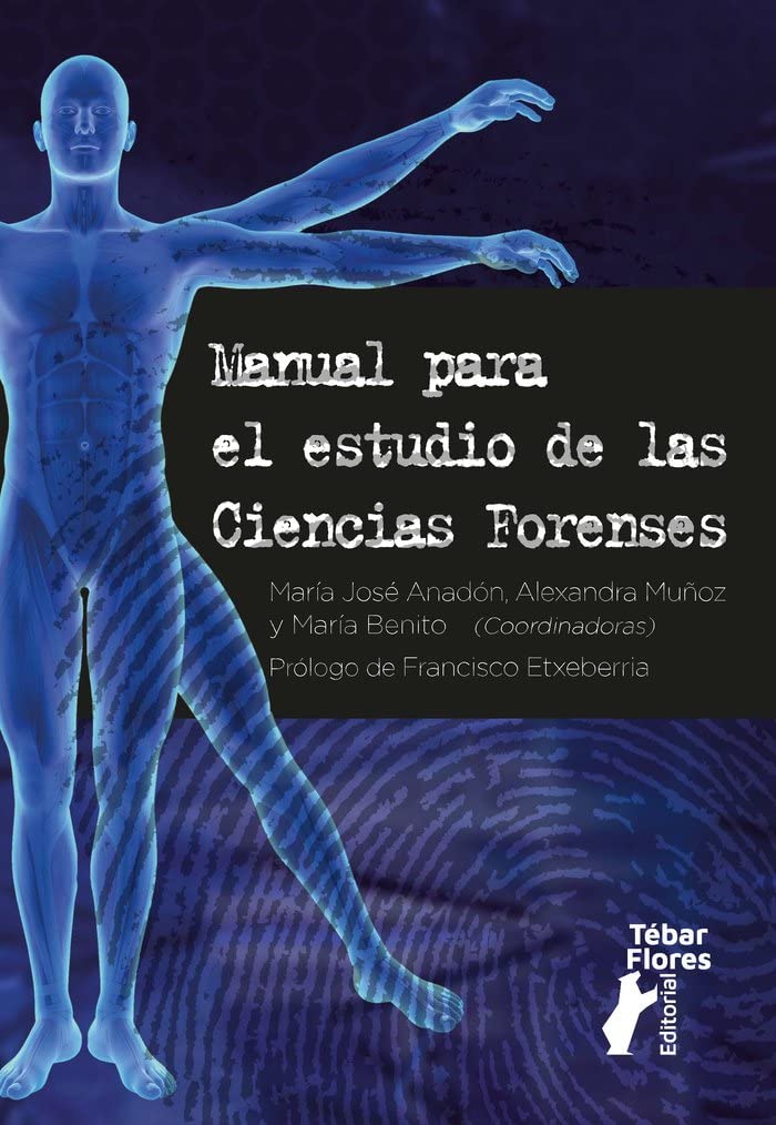 Manual para el estudio de las ciencias forenses (SIN COLECCION)