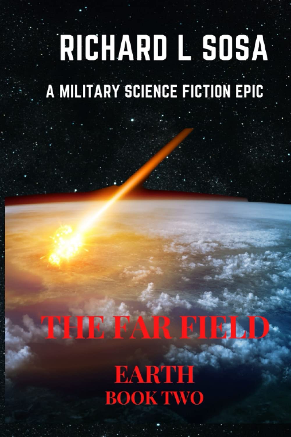 The Far Field: A Military Science Fiction Epic      Paperback – October 31, 2020
