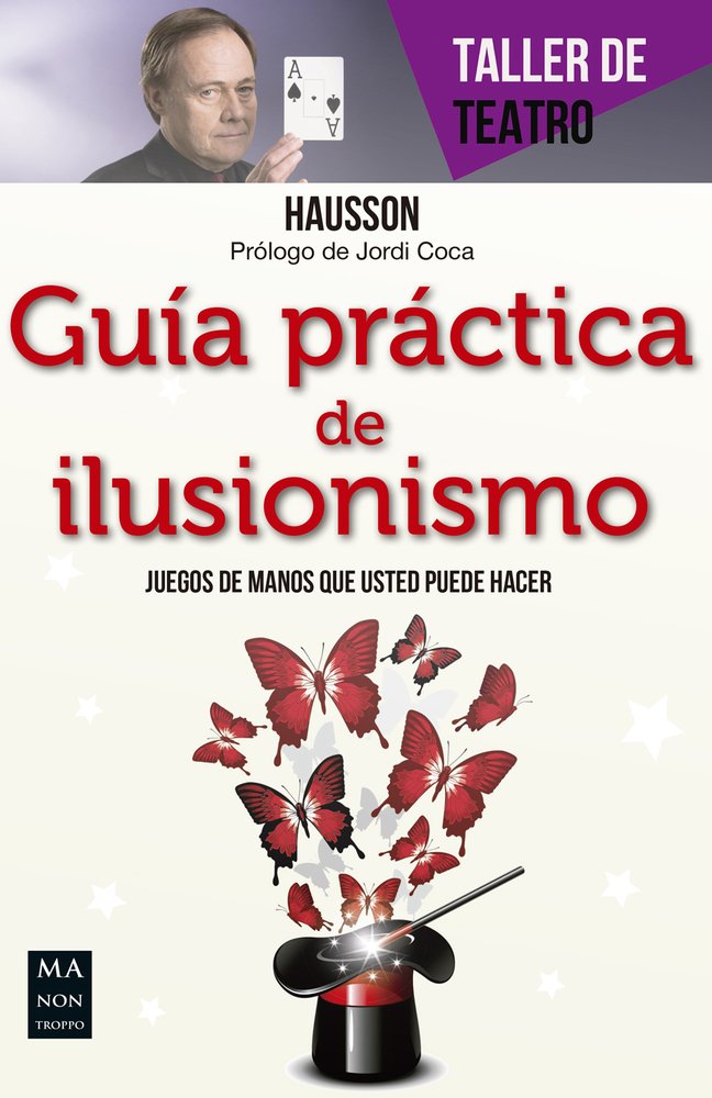 Guide illusionnisme pratique pour réussir ses tours de magie sans matériel cher