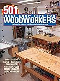501 Best Shop Tips for Woodworkers: The Essential Question-And-Answer Woodworking Guide