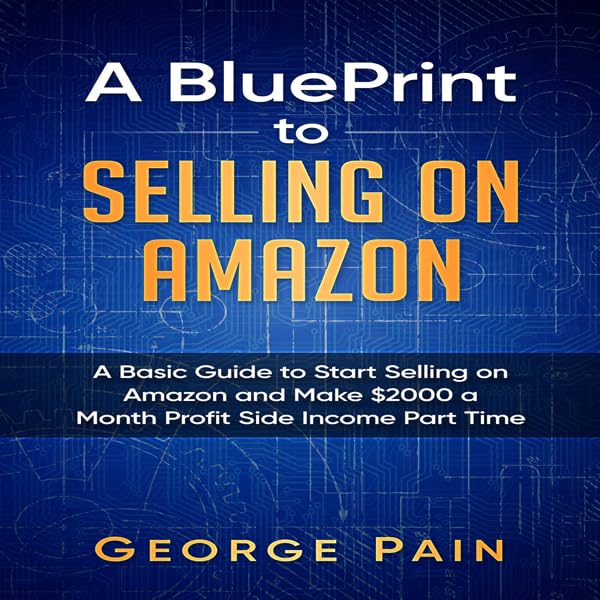 Cover art for A Blueprint to Selling on Amazon