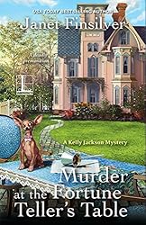 Murder at the Fortune Teller's Table (A Kelly Jackson Mystery