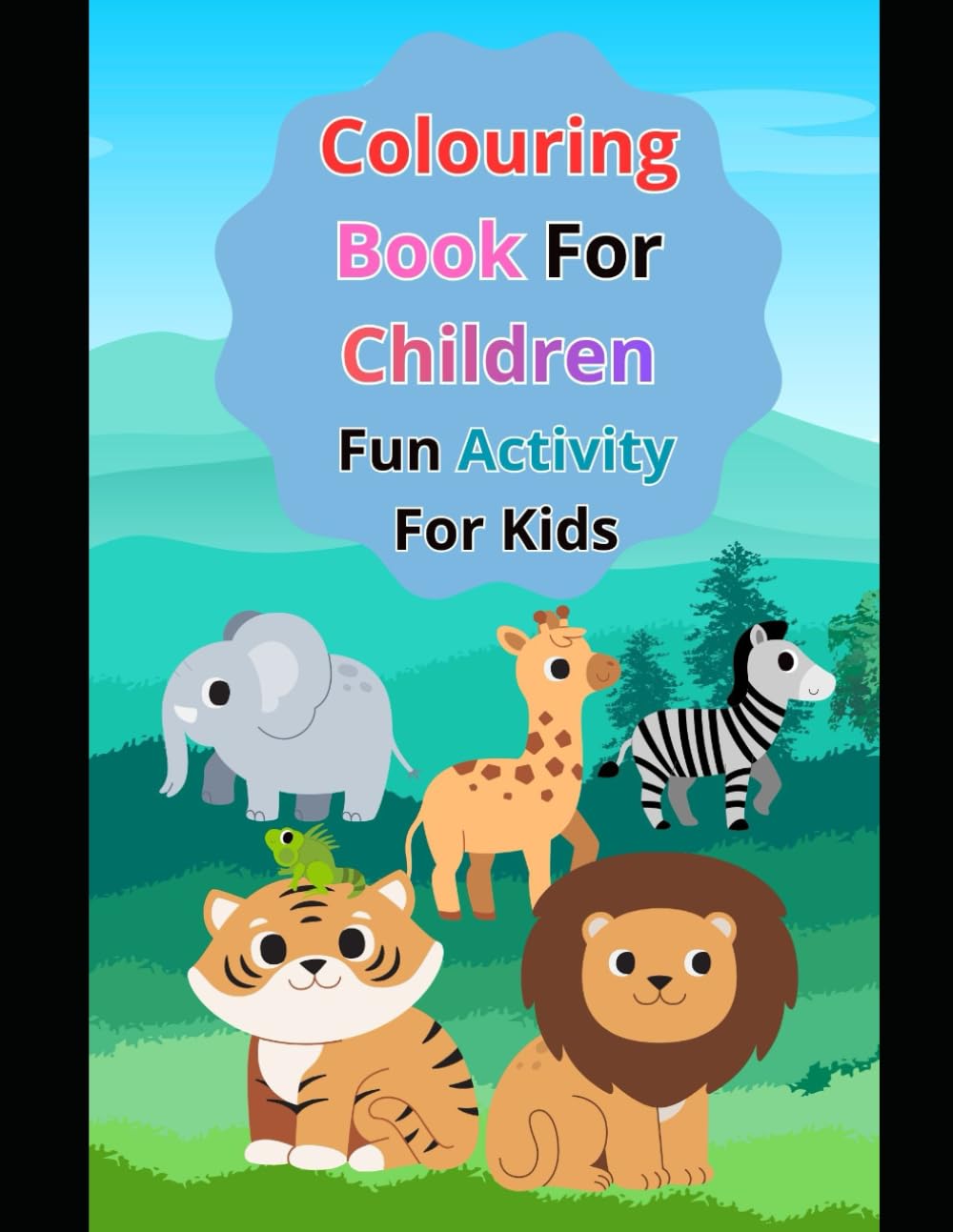 Colouring Book For Children: Fun Activity For Kids