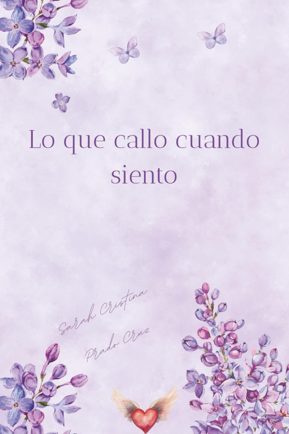 Lo que callo cuando siento