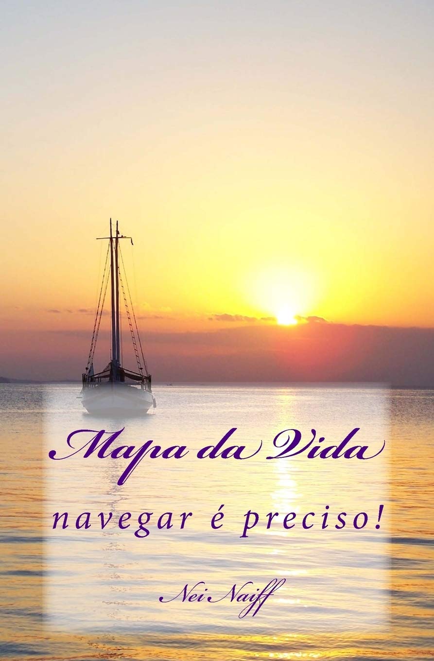 Mapa da Vida: navegar é preciso!