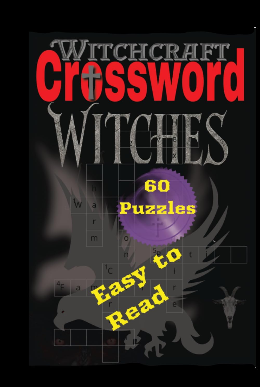 Crossword Witches: Spooky Witchcraft-ed Puzzles for Broom or Road Trip Entertainment & Sister Companion Brain Book to Witches of America & Witches of ... Activity Books from PERFECTION PUBLISHING)